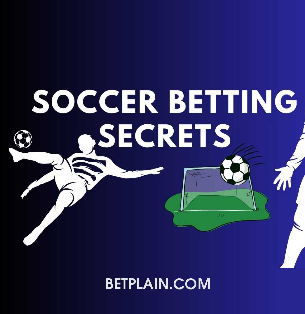 soccer betting secrets , how to predict soccer